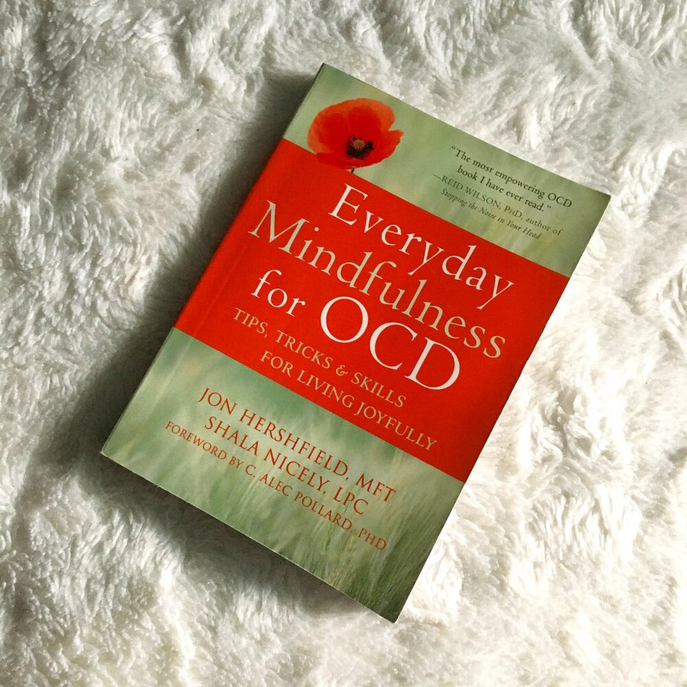 'Everyday Mindfulness for OCD' Jon Hershfield Softcover Book